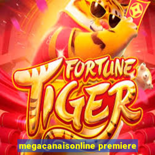 megacanaisonline premiere